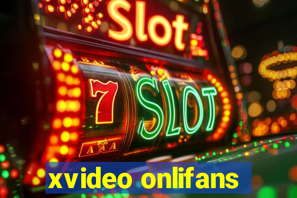 xvideo onlifans